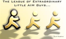 The League of Extraordinary Little AIM Guys