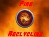 Fire Recycling by: Jaramia