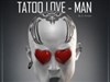 Tatoo Love - Man by: D. Arnaez