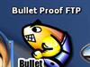 Bullet Proof FTP (second ver.)