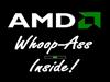 AMD: Whoop-Ass Inside by: BlastGT1