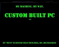 Custom Built